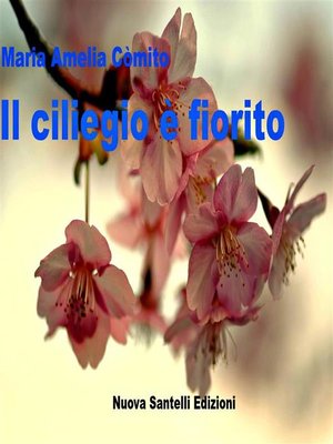 cover image of Il ciliegio è fiorito